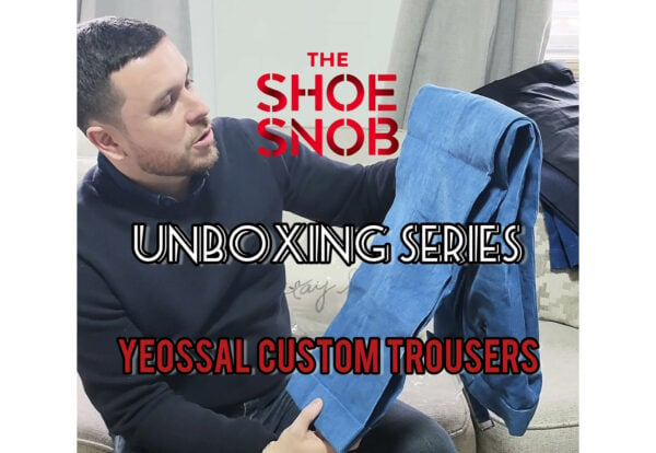 Unboxing Series – Yeossal Custom Trousers