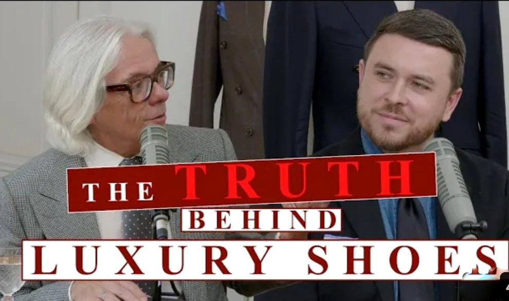 The Truth Behind Luxury Shoes – The Shoe Snob on Sartorial Talks (Ep. 3)
