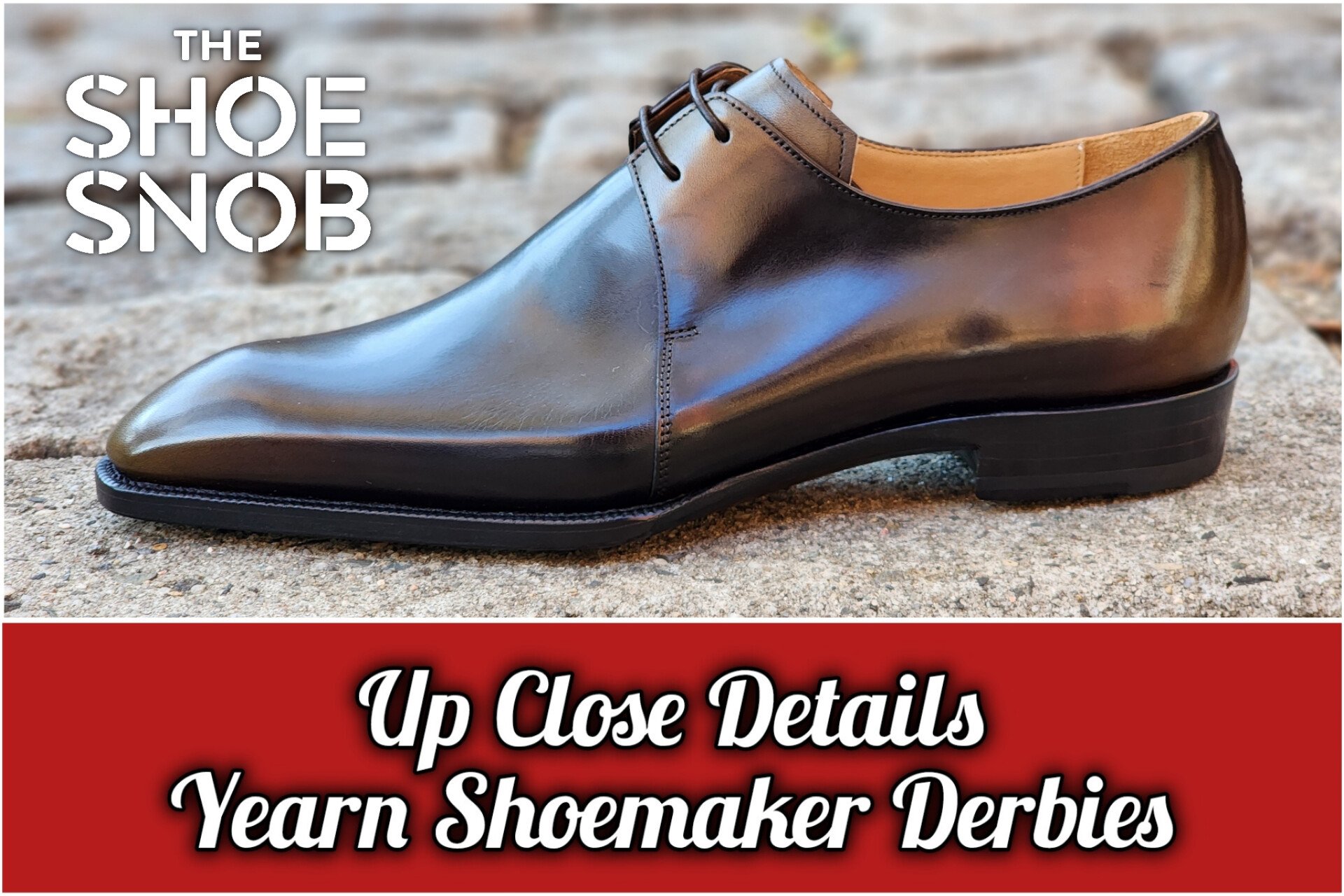 Up Close Details – Yearn Shoemaker Derbies
