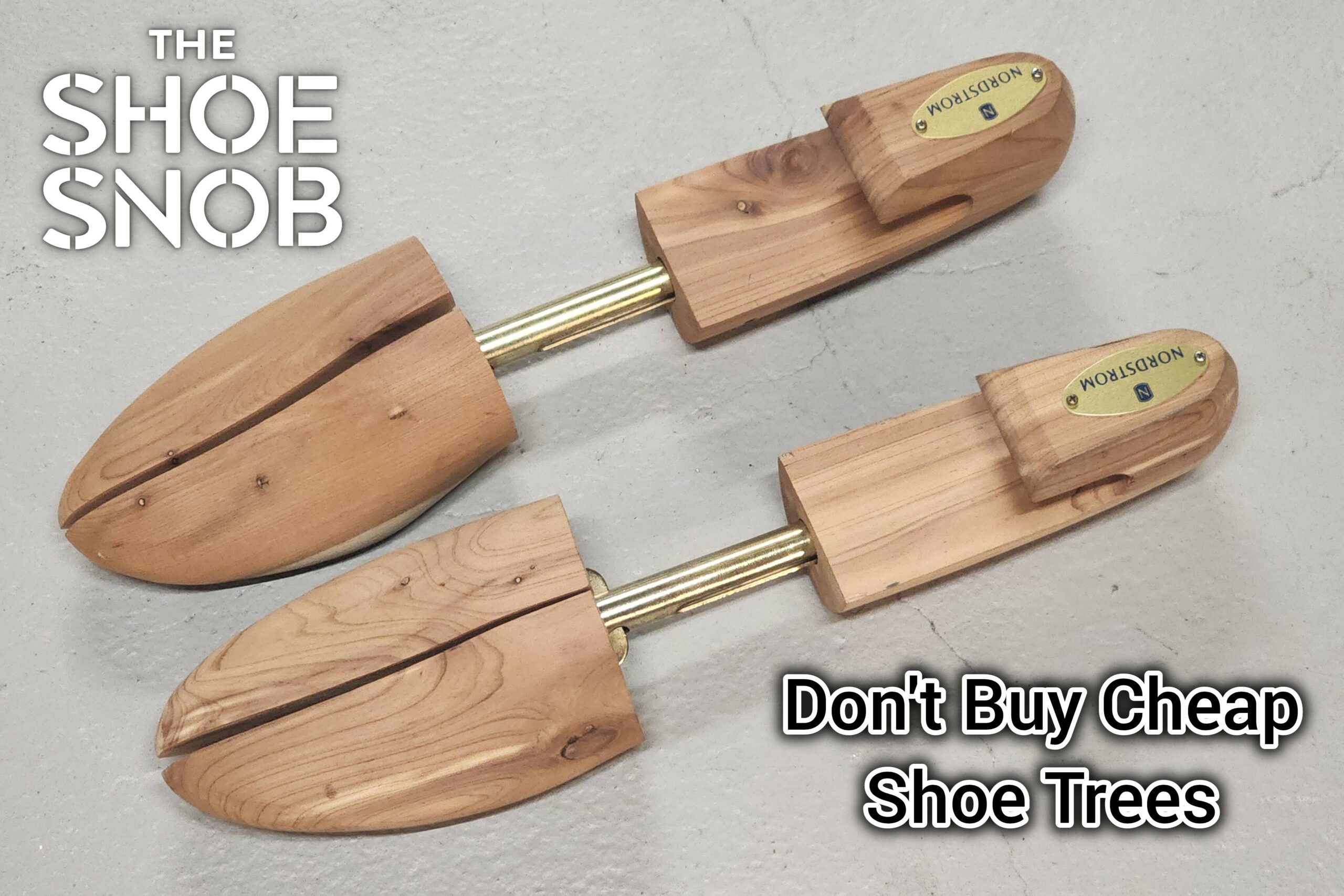 Don’t Buy Cheap Shoe Trees
