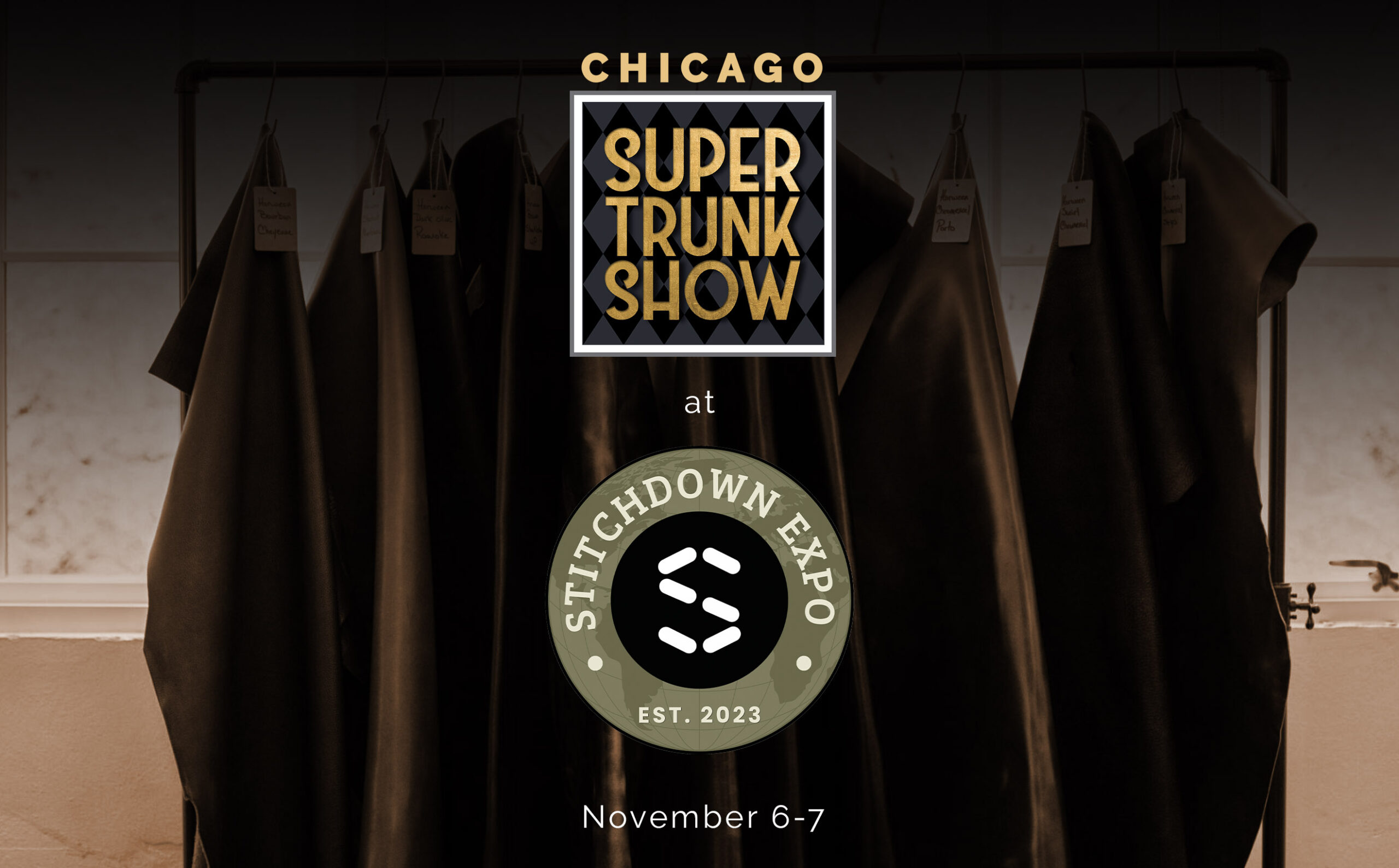 Graphic promoting the Chicago Super Trunk Show at the Stitchdown Expo, featuring black garments on hangers and event details below.